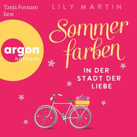 Hörbüch “Sommerfarben in der Stadt der Liebe - Paris und die Liebe, Band 2 (Ungekürzte Lesung) – Lily Martin”