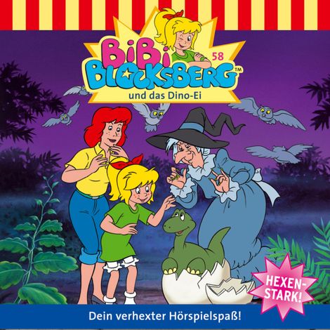 Hörbüch “Bibi Blocksberg, Folge 58: Bibi und das Dino-Ei – Ulli Herzog”