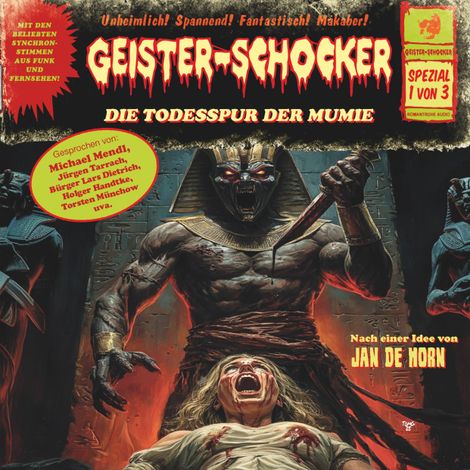 Hörbüch “Geister-Schocker, Spezial 1 von 3: Die Todesspur der Mumie (ungekürzt) – Frank Hammerschmidt”