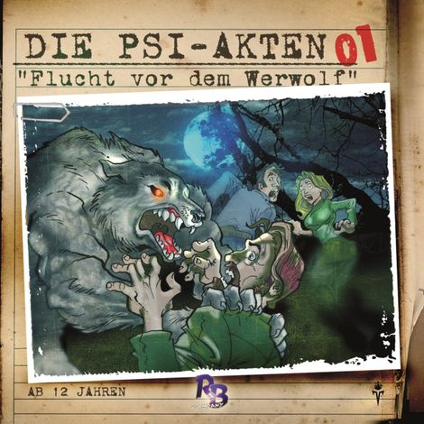 Hörbüch “Die PSI-Akten, Folge 1: Flucht vor dem Werwolf – Simeon Hrissomallis”