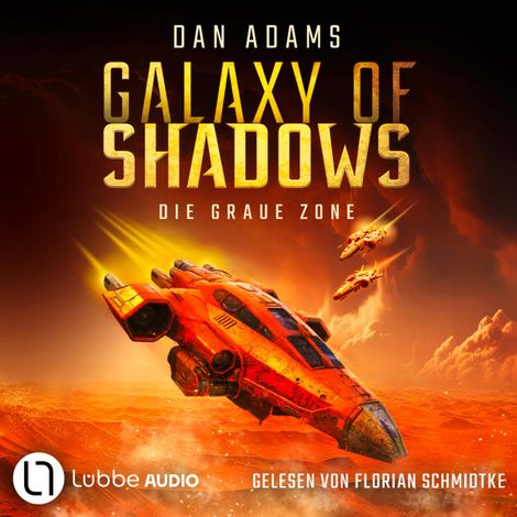 Hörbüch “Die graue Zone - Galaxy of Shadows, Teil 1 (Ungekürzt) – Dan Adams”