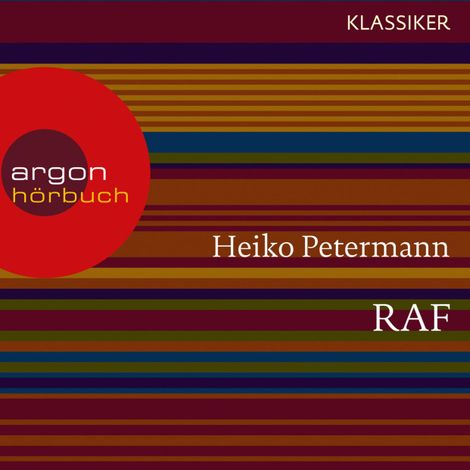 Hörbüch “RAF - Die erste Generation (Feature) – Heiko Petermann”