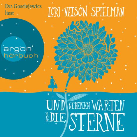 Hörbüch “Und nebenan warten die Sterne (Gekürzte Lesung) – Lori Nelson Spielman”