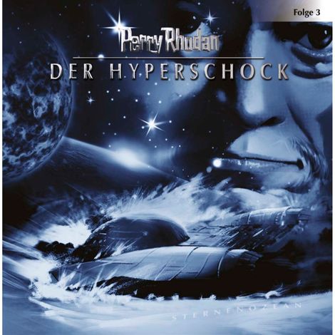 Hörbüch “Perry Rhodan, Folge 3: Der Hyperschock – Perry Rhodan”