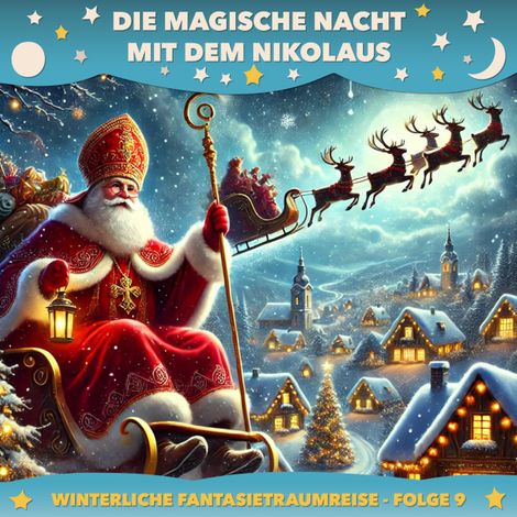 Hörbüch “Winterliche Fantasietraumreisen, Folge 9: Die magische Nacht mit dem Nikolaus – Claudia Schröder”