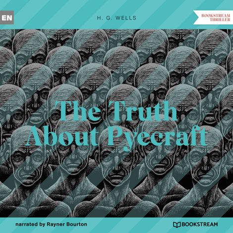Hörbüch “The Truth About Pyecraft (Unabridged) – H. G. Wells”
