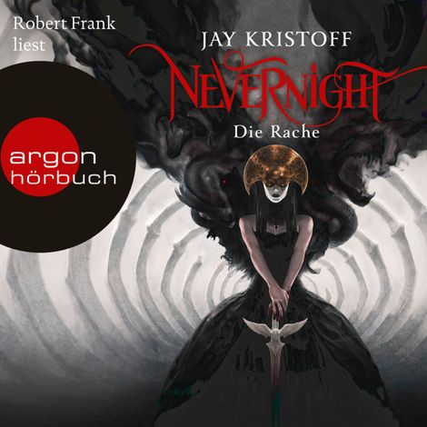 Hörbüch “Nevernight, Band 3: Die Rache (Ungekürzte Lesung) – Jay Kristoff”