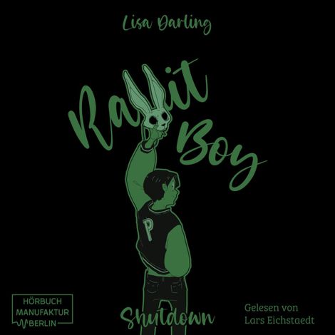 Hörbüch “Rabbit-Boy - Shutdown (ungekürzt) – Lisa Darling”