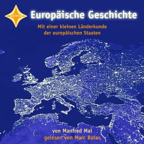 Hörbüch “Europäische Geschichte (ungekürzt) – Manfred Mai”