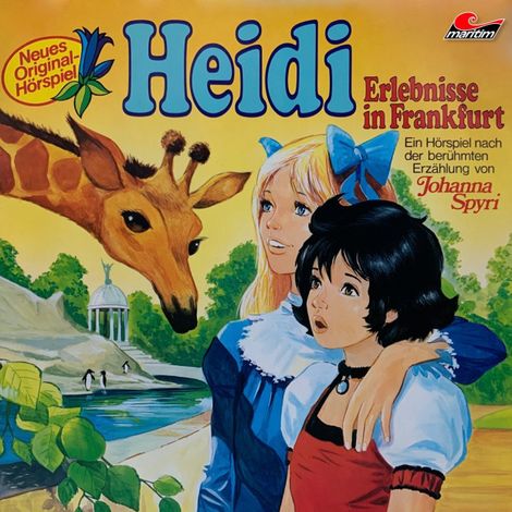 Hörbüch “Heidi, Folge 4: Erlebnisse in Frankfurt – Johanna Spyri”