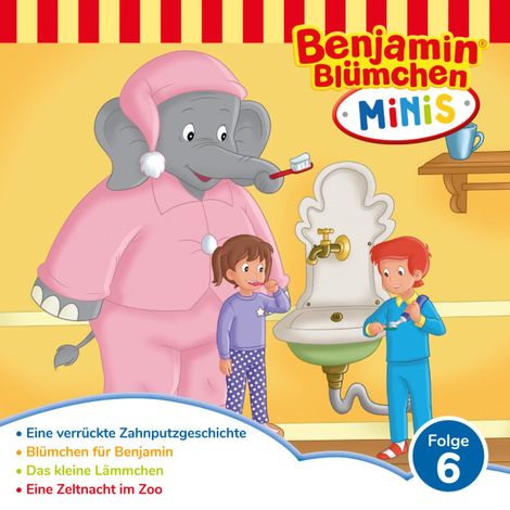Hörbüch “Benjamin Blümchen, Benjamin Minis, Folge 6: Eine verrückte Zahnputzgeschichte – Vincent Andreas”