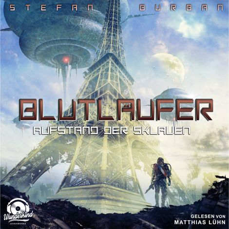 Hörbüch “Aufstand der Sklaven - Blutläufer, Band 2 (Ungekürzt) – Stefan Burban”
