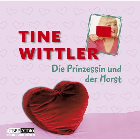 Hörbüch “Die Prinzessin und der Horst – Tine Wittler”