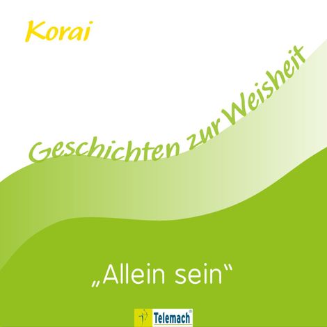 Hörbüch “Allein sein (Ungekürzt) – Korai Peter Stemmann”