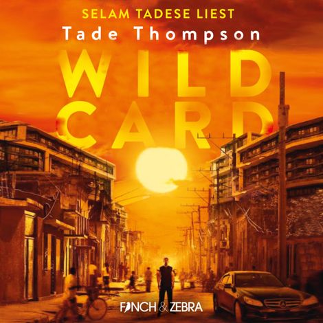 Hörbüch “Wild Card (Ungekürzt) – Tade Thompson”