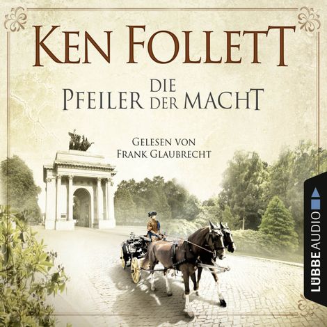 Hörbüch “Die Pfeiler der Macht – Ken Follett”