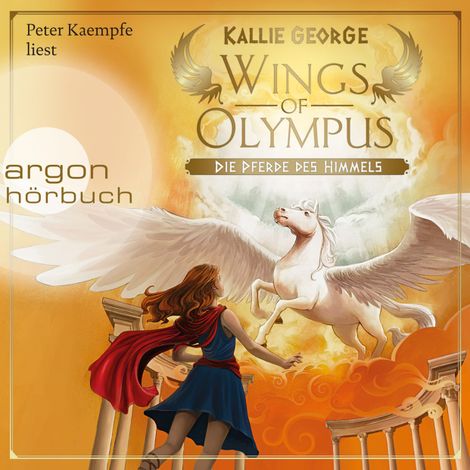Hörbüch “Wings of Olympus - Die Pferde des Himmels (Ungekürzte Lesung mit Musik) – Kallie George”