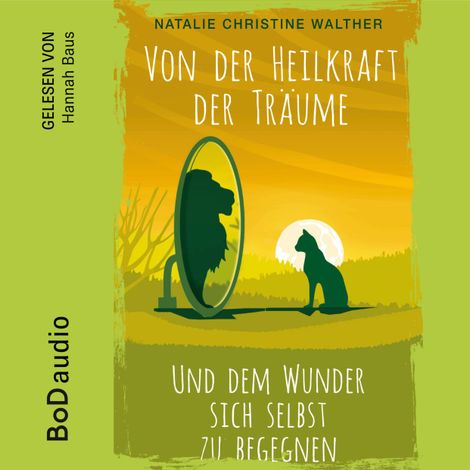 Hörbüch “Von der Heilkraft der Träume (Ungekürzt) – Natalie Christine Walther”
