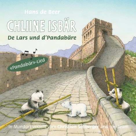 Hörbüch “Chliine Isbär - De Lars und d'Pandabäre (ungekürzt) – Hans de Beer”