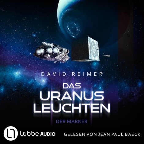 Hörbüch “Das Uranus Leuchten - Der Marker - Das Uranus Leuchten, Teil 2 (Ungekürzt) – David Reimer”