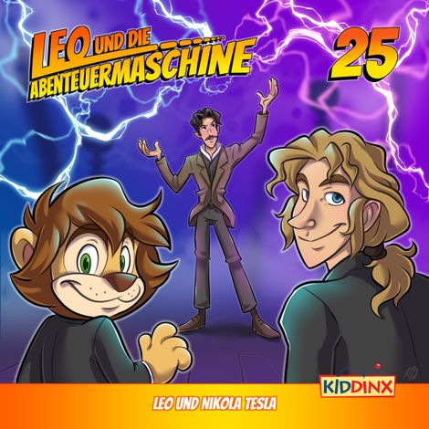 Hörbüch “Leo und die Abenteuermaschine, Folge 25: Leo und Nikola Tesla – Matthias Arnold”