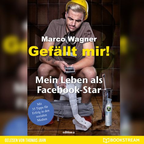 Hörbüch “Gefällt mir! - Mein Leben als Facebook-Star (Ungekürzt) – Marco Wagner”