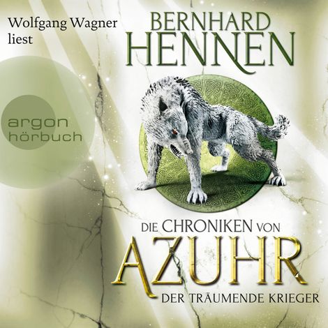 Hörbüch “Der träumende Krieger - Die Chroniken von Azuhr, Band 3 (Ungekürzte Lesung) – Bernhard Hennen”