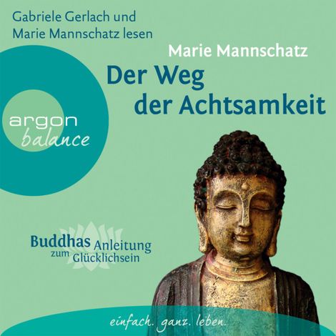 Hörbüch “Der Weg der Achtsamkeit  (Gekürzte Fassung) – Marie Mannschatz”