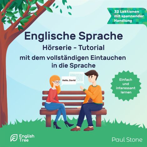 Hörbüch “Englische Sprache Hörserie - Tutorial - mit dem vollständigen Eintauchen in die Sprache (Ungekürzt) – Paul Stone”