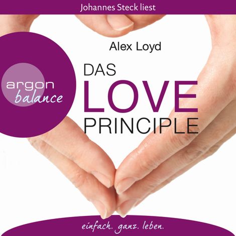 Hörbüch “Das Love Principle  - Die Erfolgsmethode für ein erfülltes Leben – Alex Loyd”