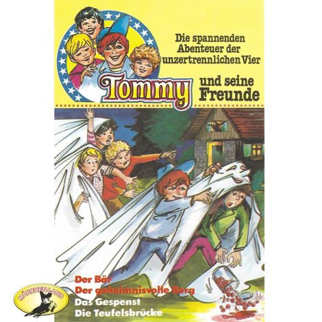Hörbüch “Tommy und seine Freunde, Folge 1: Der Bär / Der geheimnisvolle Berg / Das Gespenst / Die Teufelsbrücke – Gören Stendal”
