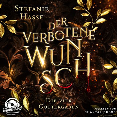 Hörbüch “Der verbotene Wunsch - Die vier Göttergaben, Band 1 (Ungekürzt) – Stefanie Hasse”