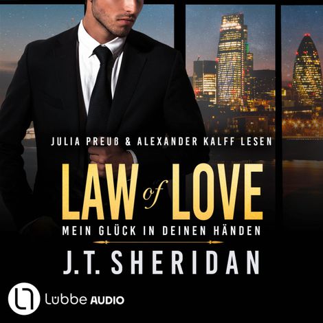 Hörbüch “Law of Love - Mein Glück in deinen Händen - Black & Chase, Teil 3 (Ungekürzt) – J.T. Sheridan”