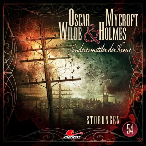 Hörbüch “Oscar Wilde & Mycroft Holmes, Sonderermittler der Krone, Folge 54: Störungen (ungekürzt) – Silke Walter”