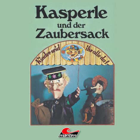 Hörbüch “Kasperle, Kasperle und der Zaubersack – Peter Jacob”