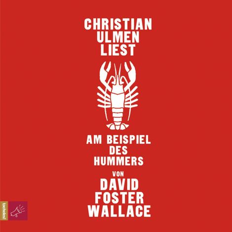 Hörbüch “Am Beispiel des Hummers – David Foster Wallace”