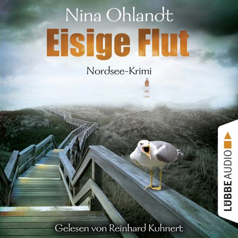 Hörbüch “Eisige Flut - Hauptkommissar John Benthien 5 (Ungekürzt) – Nina Ohlandt”
