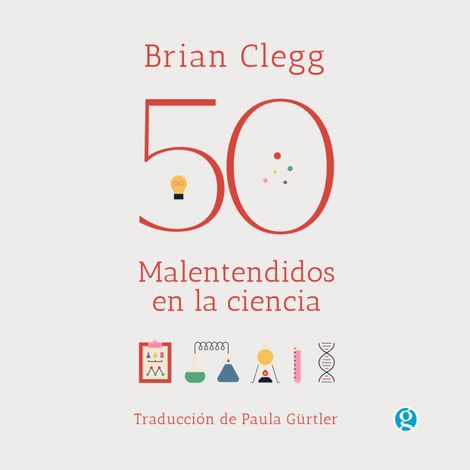 Hörbüch “50 malentendidos en la ciencia – Brian Clegg”