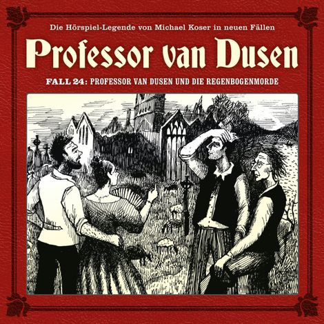Hörbüch “Professor van Dusen, Die neuen Fälle, Fall 24: Professor van Dusen und die Regenbogenmorde – Marc Freund”