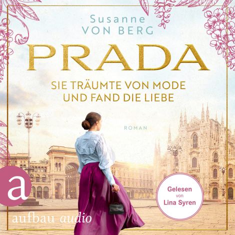 Hörbüch “Prada - Sie träumte von Mode und fand die Liebe (Ungekürzt) – Susanne von Berg”