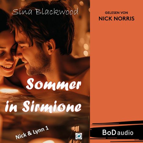 Hörbüch “Sommer in Sirmione - Nick & Lynn, Band 1 (Ungekürzt) – Sina Blackwood”