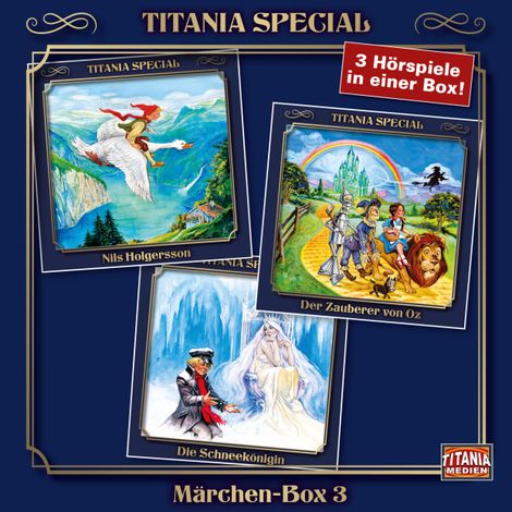 Hörbüch “Titania Special, Märchenklassiker, Box 3: Nils Holgersson, Der Zauberer von Oz, Die Schneekönigin – Selma Lagerlöf, Lyman Frank Baum, Hans Christian Andersen”