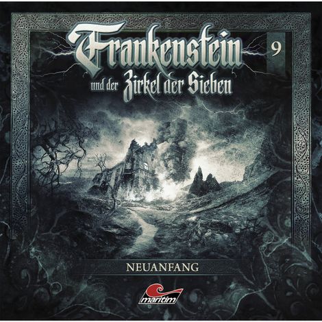 Hörbüch “Frankenstein und der Zirkel der Sieben, Folge 9: Neuanfang – Silke Walter”