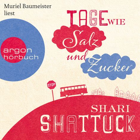 Hörbüch “Tage wie Salz und Zucker – Shari Shattuck”