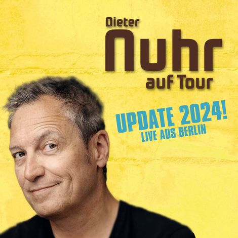 Hörbüch “Nuhr auf Tour UPDATE – Dieter Nuhr”