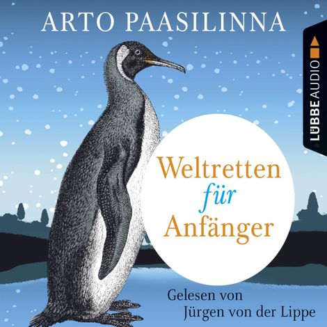 Hörbüch “Weltretten für Anfänger (Gekürzt) – Arto Paasilinna”