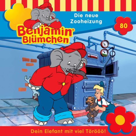 Hörbüch “Benjamin Blümchen, Folge 80: Die neue Zooheizung – Ulli Herzog”