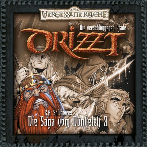 Hörbüch “DRIZZT, Folge 8: Die verschlungenen Pfade – R. A. Salvatore”