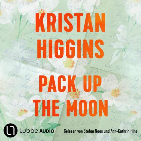 Hörbüch “Pack Up the Moon (Ungekürzt) – Kristan Higgins”