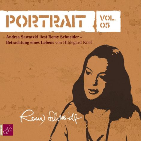 Hörbüch “Portrait: Romy Schneider – Hildegard Knef”
